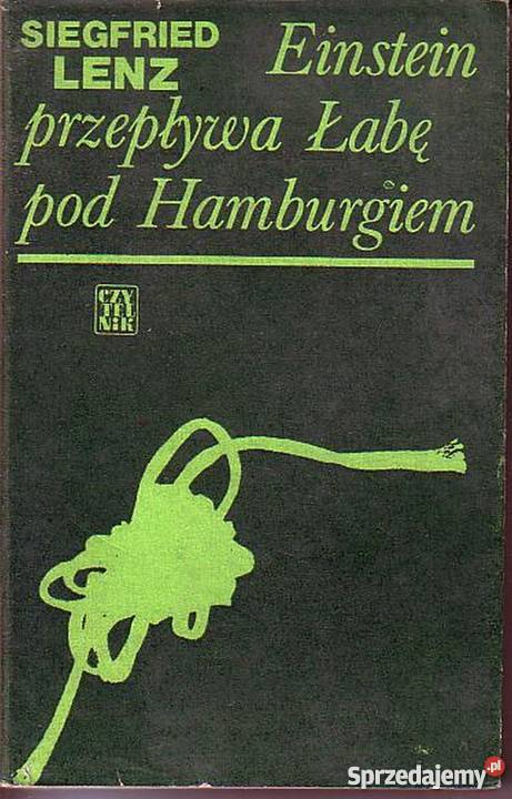 0659 EINSTEIN PRZEPŁYWA ŁABĘ POD HAMBURGIEM Proza i poezja Czyrna