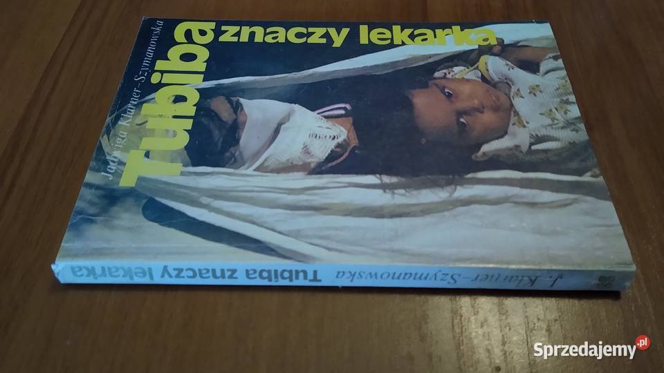 Tubiba znaczy lekarka Jadwiga KlarnerSzymanowska Gdańsk