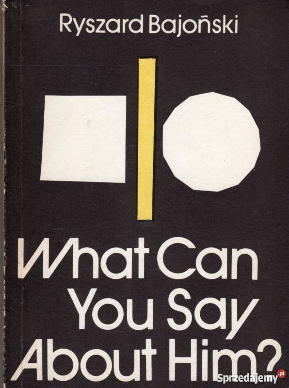 WHAT CAN YOU SAY ABOUT HIM DICTIONARY OF TOPICAL