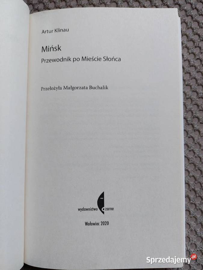 Mińsk Przewodnik Mieście Słońca Artur Klinau Rok wydania 2020