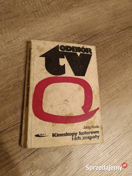 Książka Odbiór TV Kineskopy Kolorowe i ich Rzeszów