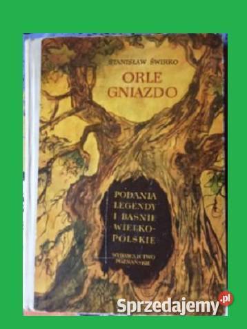 Orle gniazdo S Świrko baśnie legendy podania łódzkie Łódź
