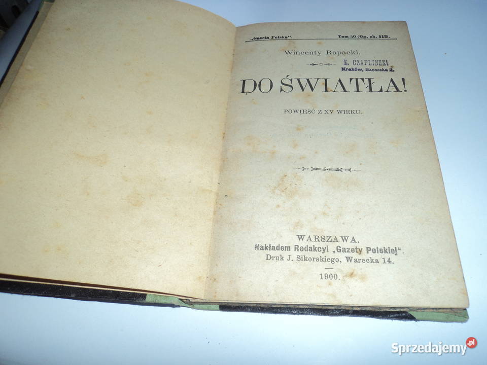 Do światła Wincenty Rapacki 1900r