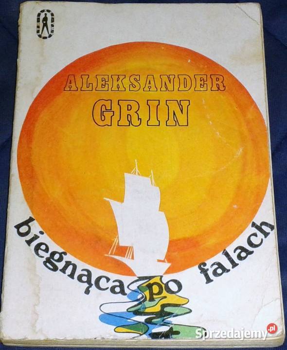 Biegnąca falach Aleksander Grin lubelskie Chełm