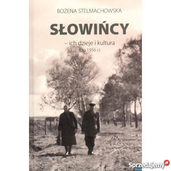 Słowińcy ich dzieje i kultura Smołdzino Kluki Słupsk