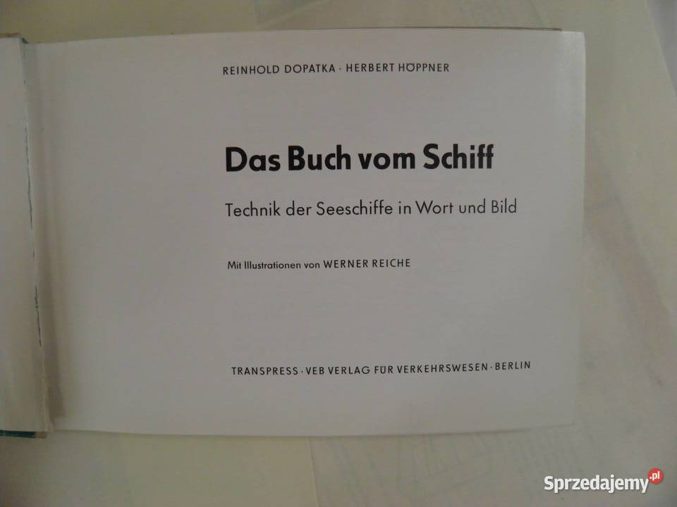 Książka o statkach Das Buch vom Schiff Rok wydania 1972 Książki naukowe i popularnonaukowe sprzedam