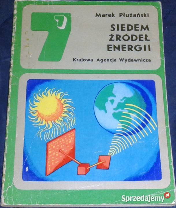 Siedem źródeł energii Marek Płużański