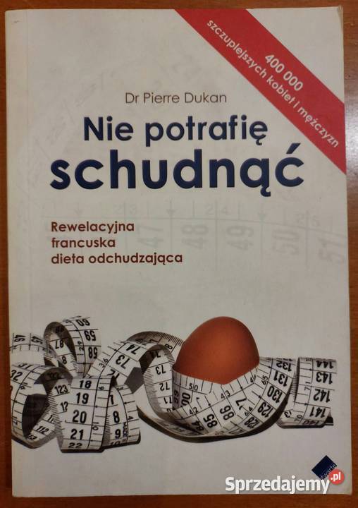 Nie potrafię schudnąć Dr Dukan Pierre Poradniki, albumy i reportaże Wrocław