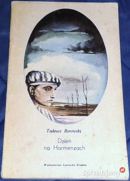 Dzień na Harmenzach Tadeusz Borowski miękka Chełm