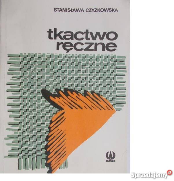 TKACTWO RĘCZNE Stanisława Czyżkowska fa zachodniopomorskie Szczecin sprzedam