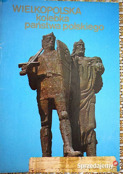 Wielkopolska kolebka Państwa Polskiego 9 kujawsko-pomorskie Chełmno