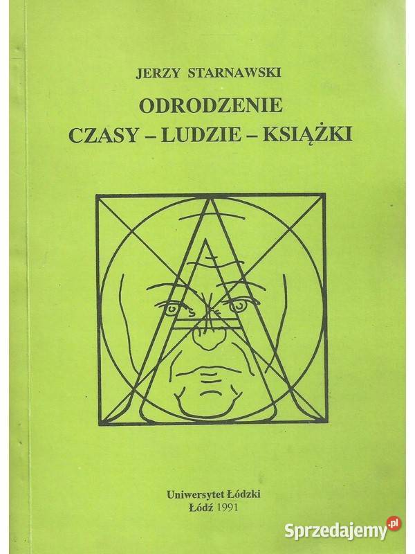 Odrodzenie Czasy ludzie książki literaturoznawstwo Łódź sprzedam