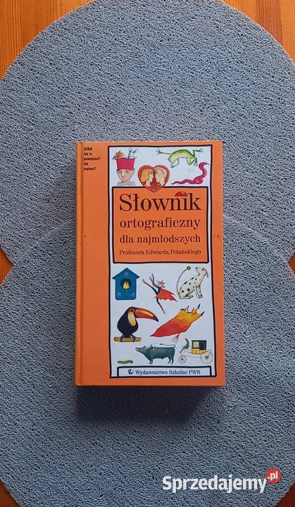 Słownik ortograficzny najmłodszych Małkinia Górna