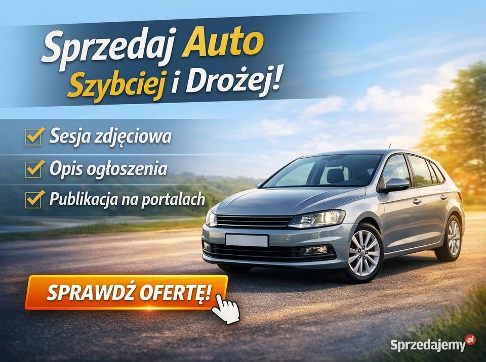 Sprzedaj auto szybciej profesjonalne ogłoszenie Pszczyna