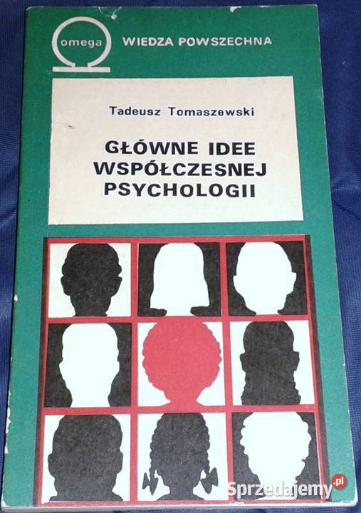 Główne idee współczesnej psychologii Tadeusz Chełm