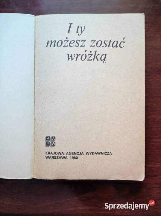 magia ezoteryka astrologia I Ty możesz zostać Rok wydania 1980 Kielce