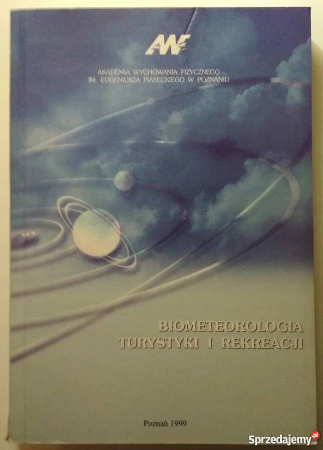 BIOMETEOROLOGIA TURYSTYKI I REKREACJI BOGUCKI J Książki naukowe i popularnonaukowe sprzedam
