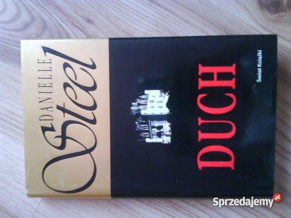Danielle Steel DUCH twarda z obwolutą Pozostałe świętokrzyskie Kielce