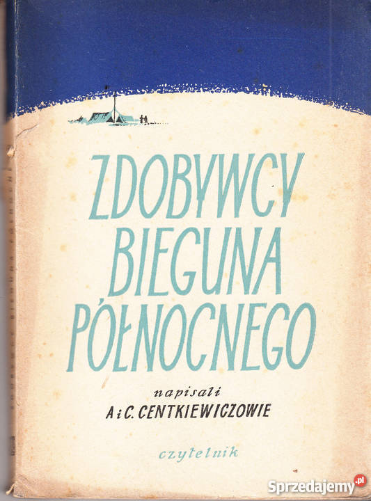 02844 ZDOBYWCY BIEGUNA PÓŁNOCNEGO ALINA I przygodowe