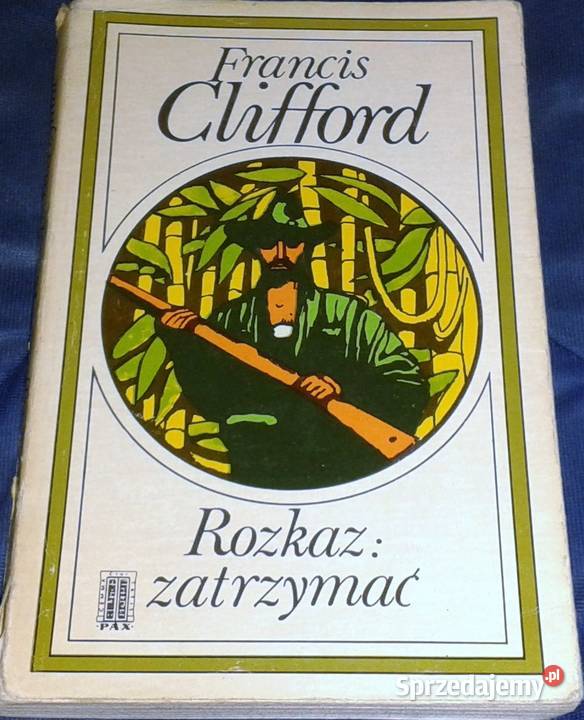 Rozkaz zatrzymać Francis Clifford Chełm