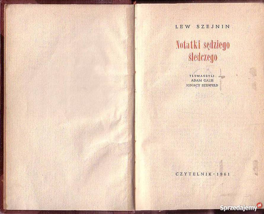 0291 NOTATKI SĘDZIEGO ŚLEDCZEGO LEW SZEJNIN literatura piękna - proza zagraniczna sprzedam