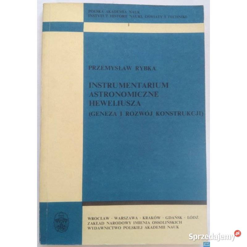 Instrumentarium Astronomiczne Heweliusza Rybka Książki i Podręczniki Otwock sprzedam
