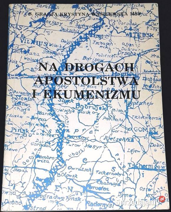 Na drogach apostolstwa i ekumenizmu dzieło Chełm