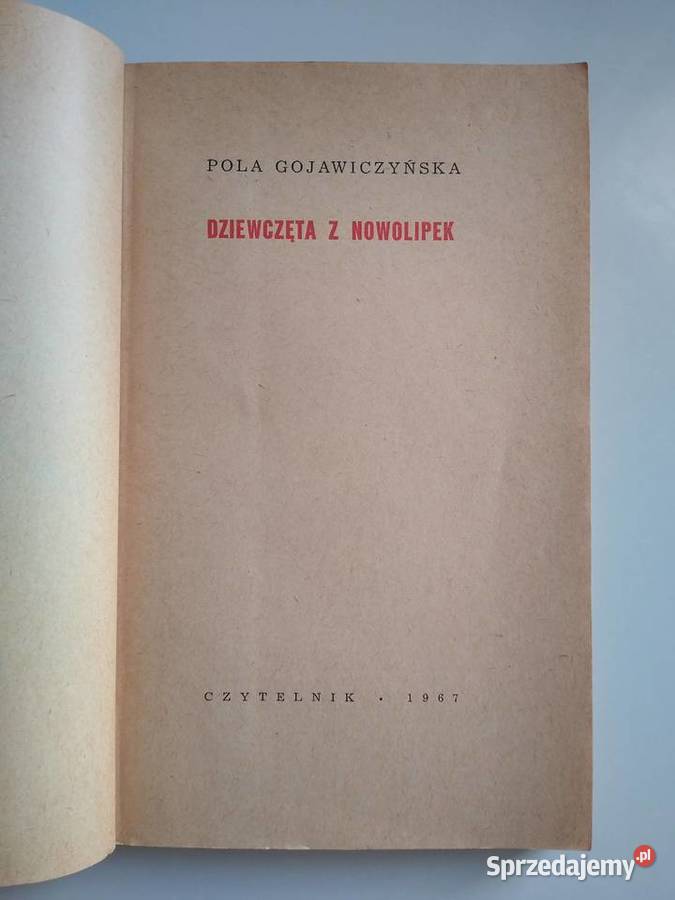 Dziewczęta z Nowolipek Pola Gojawiczyńska Gdańsk