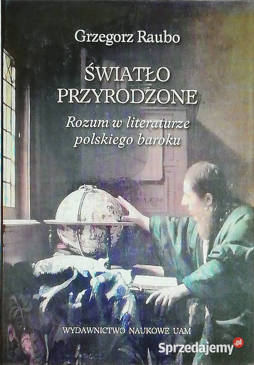 Światło przyrodzone Rozum w literaturze literaturoznawstwo łódzkie