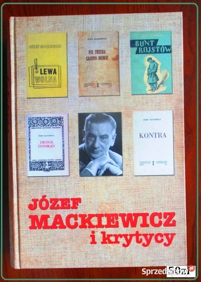 Pisarz dorosłychopowieść o Józefie Mackiewiczu Pozostałe Łódź