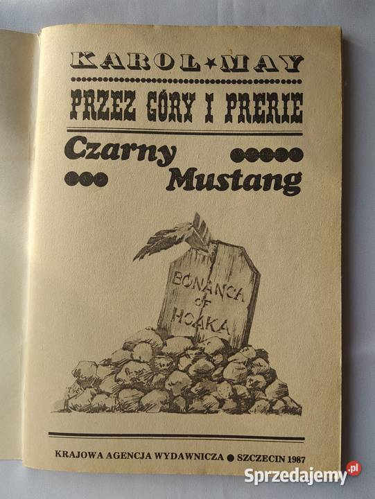 GÓRY i PRERIE Czarny Mustang CZĘŚĆ 1 3 Hajnówka sprzedam