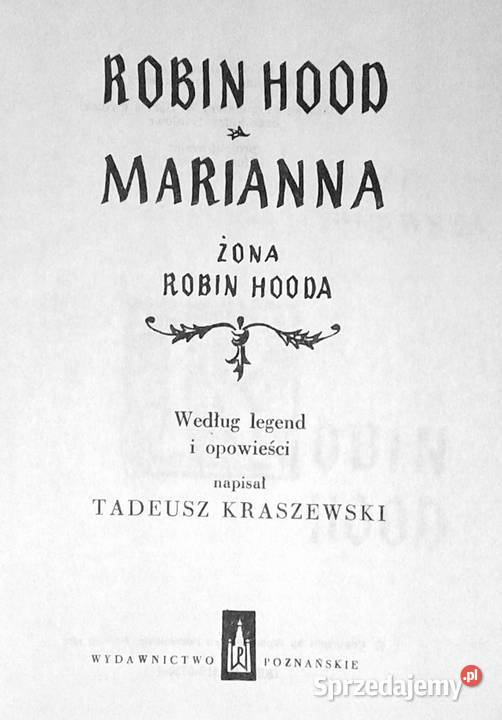 Robin Hood Marianna żona Robina Hooda Tadeusz