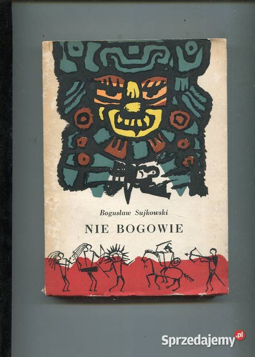 Nie bogowie Bogusław Sujkowski Szczecin sprzedam