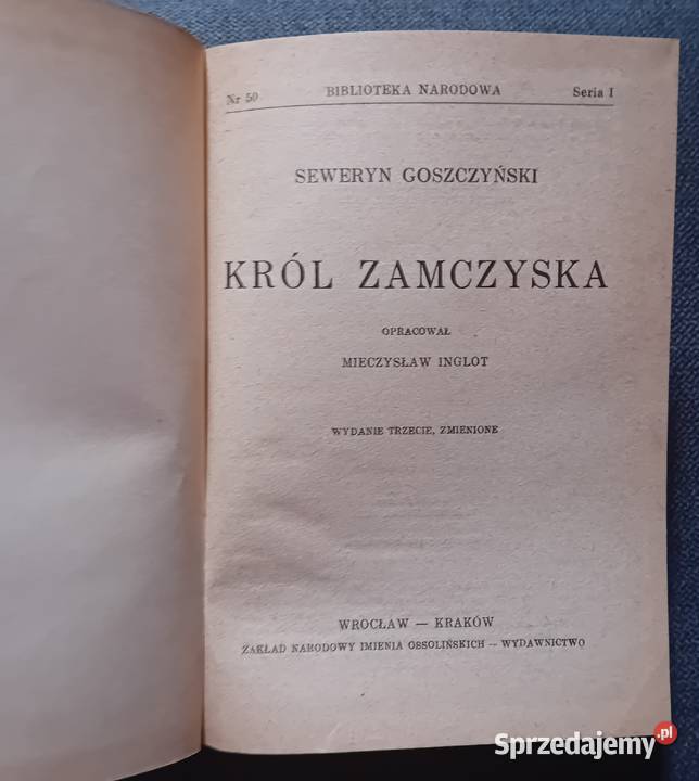 Seweryn Goszczyński Król Zamczyska Zakł Nar im wielkopolskie Koźminek