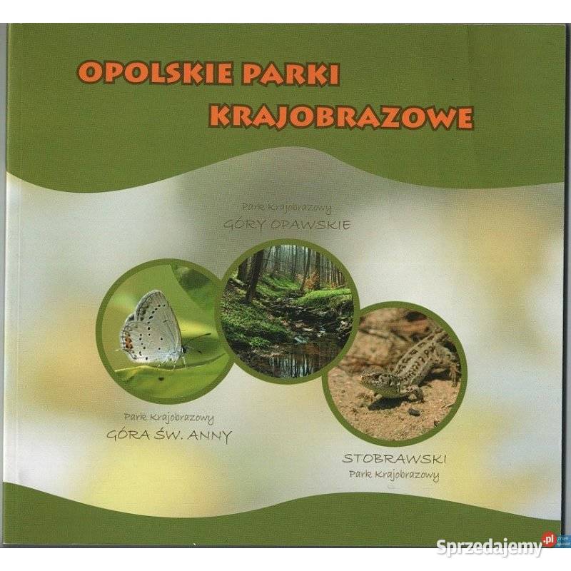 Opolskie Parki Krajobrazowe Książki naukowe i popularnonaukowe Siedlce sprzedam