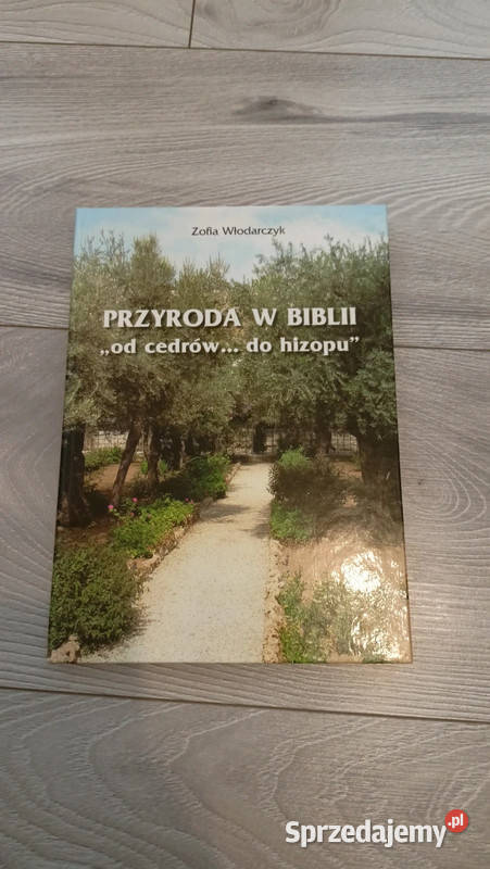 Przyroda w Biblii cedrów do hizopu Pozostałe Książki i Podręczniki sprzedam