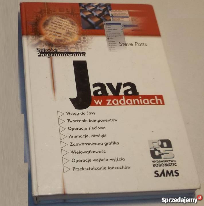 JAVA W ZADANIACH SZKOŁA PROGRAMOWANIA Katowice