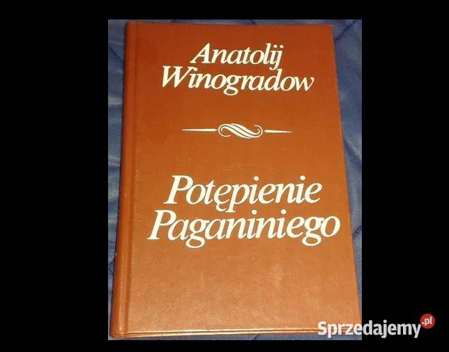 Potępienie Paganiniego Anatolij Winogradow lubelskie Chełm sprzedam