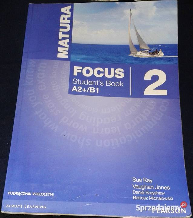 Matura Focus 2 Students Book A2 B1 Sue Kay Chełm