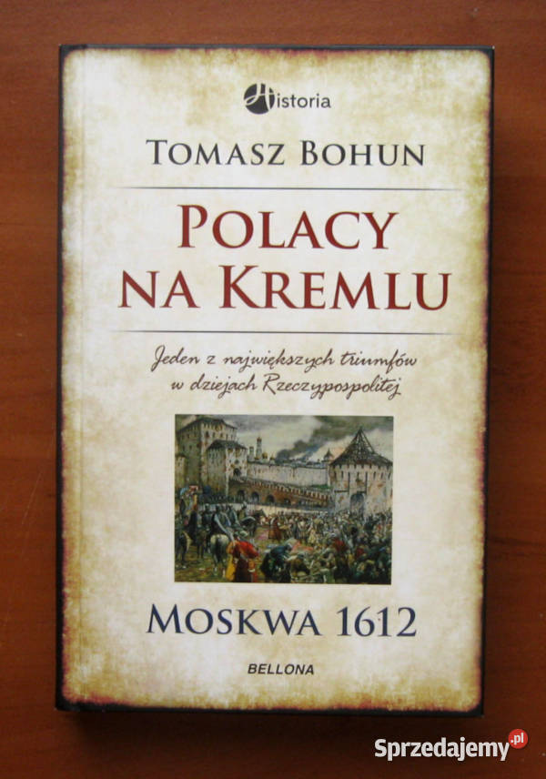 Tomasz Bohun Polacy na Kremlu Szczecin