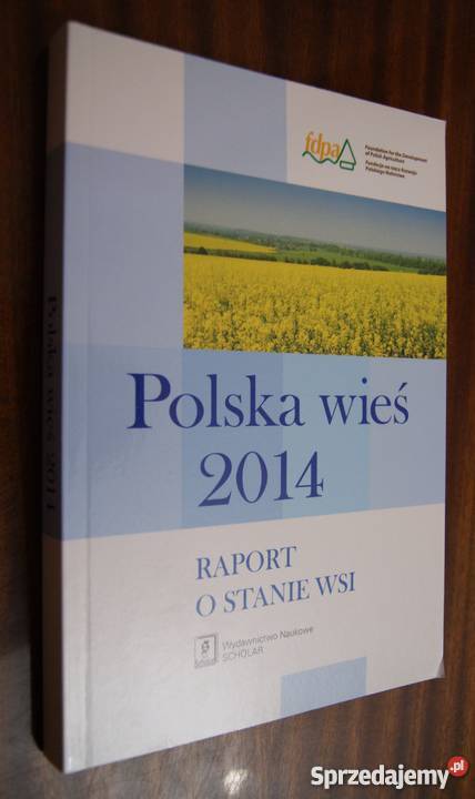 Polska Wieś 2014 raport o stanie wsi lubelskie Parczew sprzedam