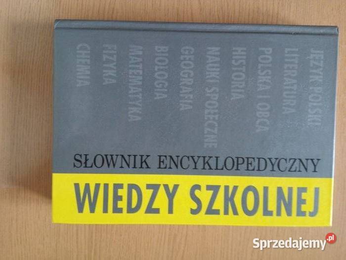 Słownik encyklopedyczny wiedzy szkolnej śląskie Dąbrowa Górnicza