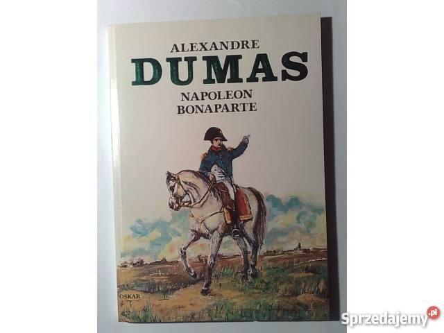 Aleksander Dumas Napoleon Bonaparte śląskie Katowice
