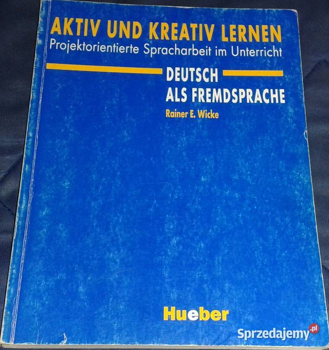 Aktiv und kreativ lernen Rainer E Wicke lubelskie sprzedam