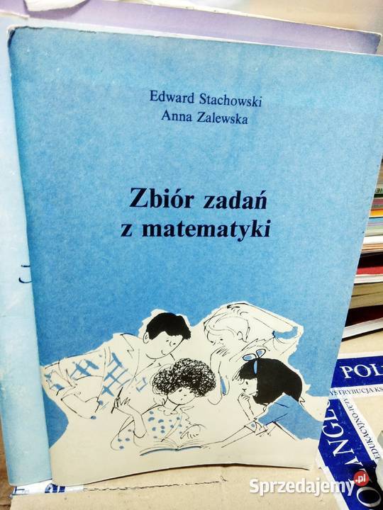 Zbiór zadań z matematyki Stachowski Zalewska Warszawa