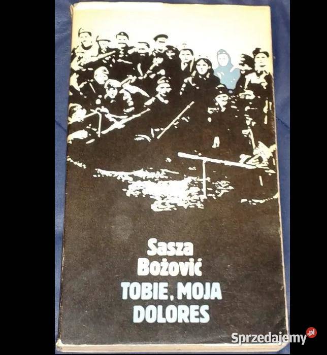Tobie moja Dolores Sasza Bożović Chełm