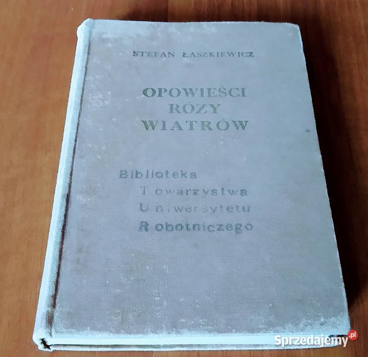 Opowieści róży wiatrów Stefan Łaszkiewicz 1946 w Gdańsk