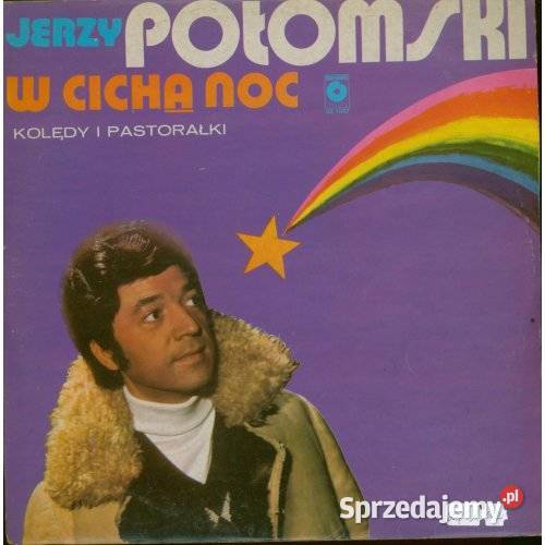 Jerzy Połomski W cicha noc Kolędy i pastorałki