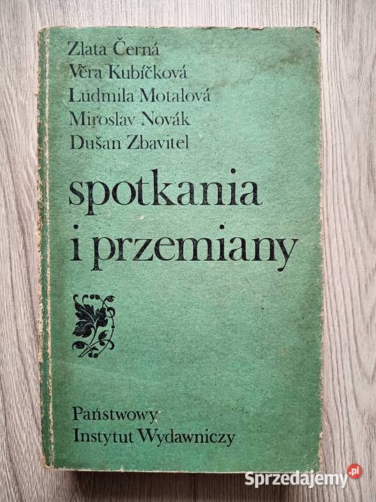 Spotkania i przemiany Zlata Cerna i in Kraków