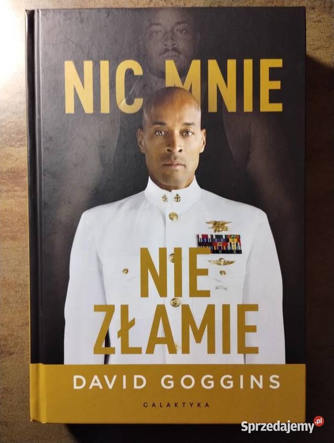 David Goggins Nic mnie nie złamie nowa
